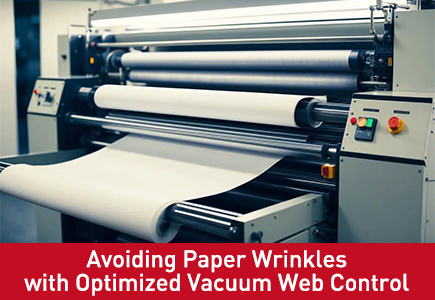 Avoiding Paper Wrinkles with Optimized Vacuum Web Control.jpg